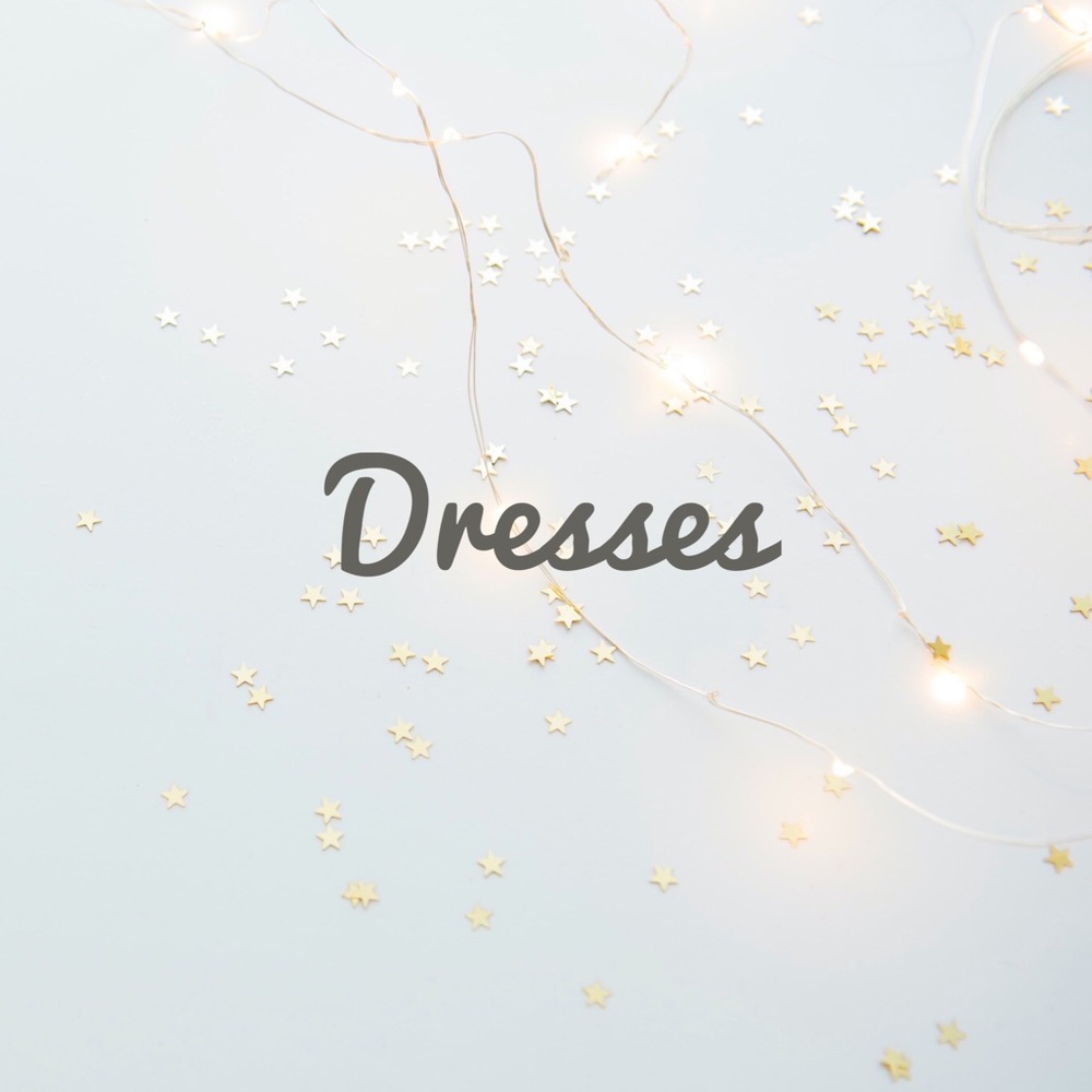 Dresses for all occasions  👗